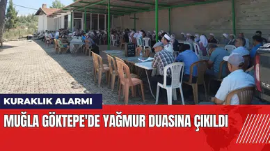 Muğla Göktepe'de yağmur duasına çıkıldı