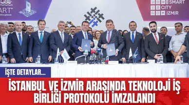 İstanbul ve İzmir Arasında Teknoloji İş Birliği Protokolü İmzalandı