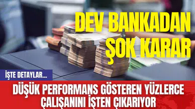Düşük Performans Gösteren Yüzlerce Çalışanını İşten Çıkarıyor