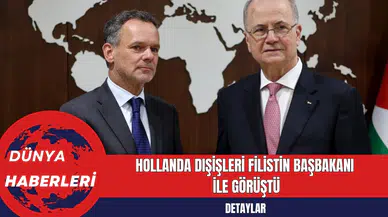 Hollanda Dışişleri Filistin Başbakanı  ile Görüştü