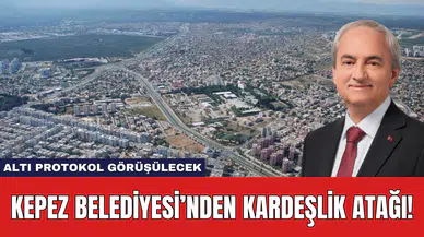 Kepez Belediyesi’nden kardeşlik atağı