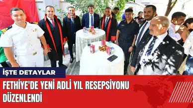 Fethiye'de yeni adli yıl resepsiyonu düzenlendi