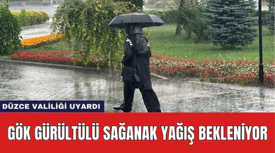 Düzce Valiliği Uyardı: Gök Gürültülü Sağanak Yağış Bekleniyor