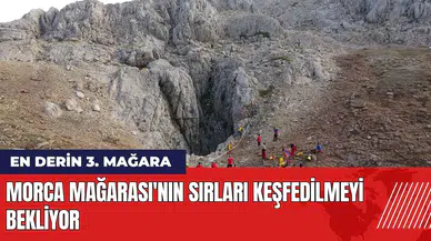 Mersin'de çalışmaları yarım kalan Morca Mağarası'nın sırları keşfedilmeyi bekliyor