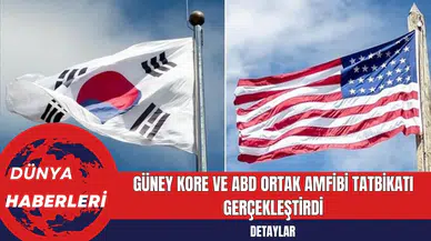 Güney Kore ve ABD Ortak Amfibi Tatbikatı Gerçekleştirdi