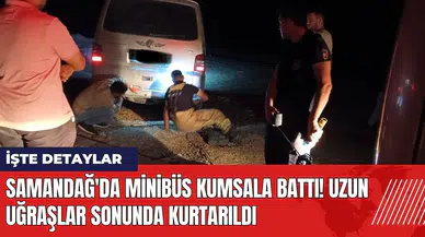 Samandağ'da minibüs kumsala battı