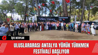 Uluslararası Antalya Yörük Türkmen Festivali Başladı