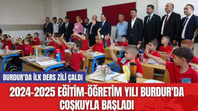 2024-2025 eğitim-öğretim yılı Burdur'da coşkuyla başladı