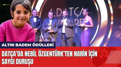 Altın Badem Ödülleri'nde Nebil Özgentürk’ten Narin için saygı duruşu