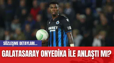 Galatasaray Onyedika İle Anlaştı mı? Sözleşme Detayları...