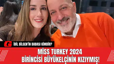 Miss Turkey 2024 Birincisi Büyükelçinin Kızıymış!