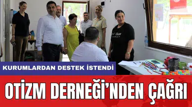 Otizmli Bireyler Kurumlardan Destek İstedi