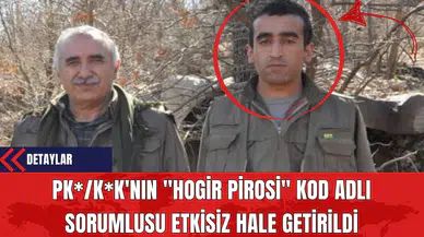 PK*/K*K'nın Hogir Pirosi Kod Adlı Sorumlusu Etkisiz Hale Getirildi