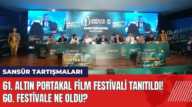 61. Altın Portakal tanıtıldı! 60. festivale ne oldu?