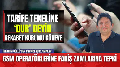 Tekelleşmiş GSM Operatörlerinin Fahiş Zamlarına Tepki Yağıyor! Rekabet Kurumu ve BTK Göreve
