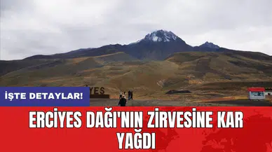 Erciyes Dağı'nın zirvesine kar yağdı