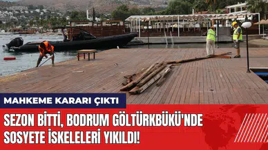Sezon bitti Bodrum Göltürkbükü'nde sosyete iskeleleri yıkıldı