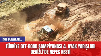 Türkiye Off-Road Şampiyonası 4. Ayak Yarışları Denizli’de Nefes Kesti