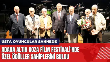 Adana Altın Koza Film Festivali'nde özel ödüller sahiplerini buldu