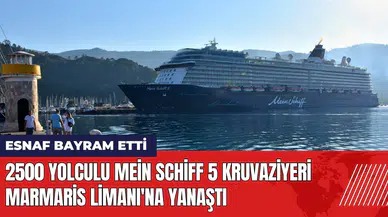 2500 yolculu Mein Schiff 5 kruvaziyeri Marmaris Limanı'na yanaştı