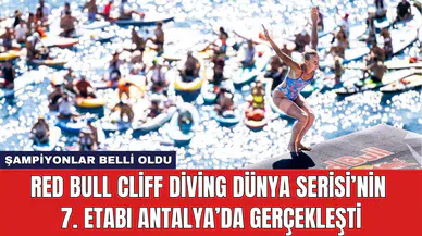 Red Bull Cliff Diving Dünya Serisi’nin 7. Etabı Antalya’da Gerçekleşti