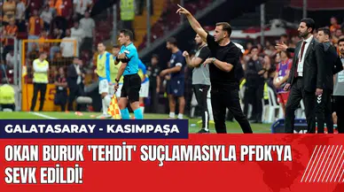 Okan Buruk 'tehdit' suçlamasıyla PFDK'ya sevk edildi!