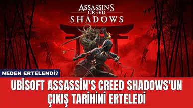 Ubisoft Assassin's Creed Shadows'un Çıkış Tarihini Erteledi