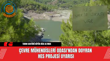 Çevre Mühendisleri Odası'ndan Doyran HES Projesi Uyarısı