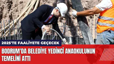 Bodrum'da belediye yedinci anaokulunun temelini attı