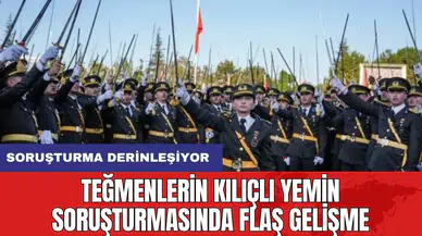 Teğmenlerin Kılıçlı Yemin Soruşturmasında Flaş Gelişme