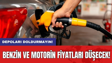 Depoları doldurmayın! Benzin ve motorin fiyatları düşecek!