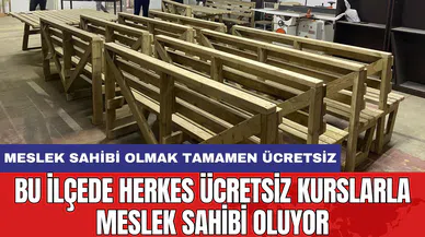 Bu ilçede herkes ücretsiz kurslarla meslek sahibi oluyor