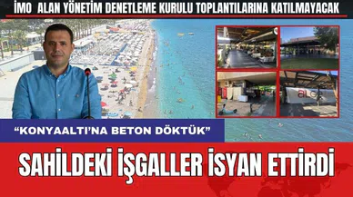 Konyaaltı Sahili'ndeki İşgaller İMO Başkanını İsyan Ettirdi