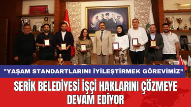Serik Belediyesi İşçi Haklarını Çözmeye Devam Ediyor