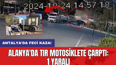 Alanya'da Tır Motosiklete Çarptı: 1 Yaralı