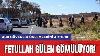 Fetullah Gülen Gömülüyor! ABD Güvenlik Önlemlerini Artırdı