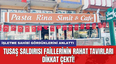 TUSAŞ Saldırısı Faillerinin Rahat Tavırları Dikkat Çekti!