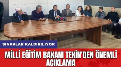 Milli Eğitim Bakanı Tekin'den Önemli Açıklama: Sınavlar Kaldırılıyor
