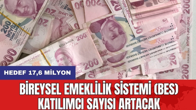 Bireysel Emeklilik Sistemi (BES) Katılımcı Sayısı Artacak