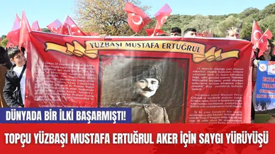 Dünyada bir ilki başarmıştı! Topçu Yüzbaşı Mustafa Ertuğrul Aker İçin Saygı Yürüyüşü