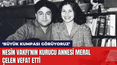 Nesin Vakfı'nın Kurucu Annesi Meral Çelen Vefat Etti