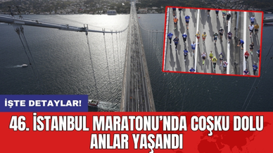 46. İstanbul Maratonu’nda Coşku Dolu Anlar Yaşandı