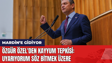 Özgür Özel'den Kayyum Tepkisi: Uyarıyorum Söz Bitmek Üzere
