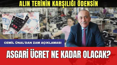 Cemil Ünal'dan Asgari Ücret Açıklaması! "Alın Terinin Karşılığı Ödensin"