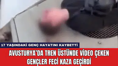 Avusturya’da Tren Üstünde Video Çeken Gençler Feci Kaza Geçirdi