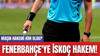 Fenerbahçe'ye İskoç Hakem!