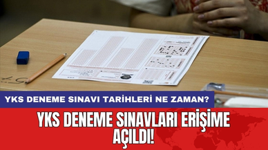 YKS deneme sınavları erişime açıldı! YKS deneme sınavı tarihleri ne zaman?