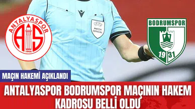 Antalyaspor Bodrumspor Maçının Hakem Kadrosu Belli Oldu