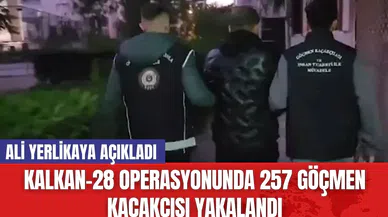 Kalkan-28 Operasyonunda 257 Göçmen Kaçakçısı Yakalandı