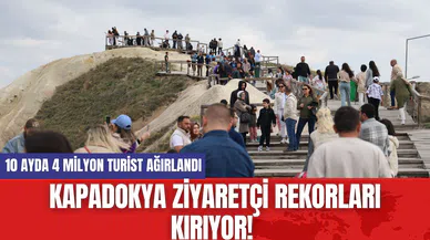Kapadokya Ziyaretçi Rekorları Kırıyor! 10 Ayda 4 Milyon Turist Ağırlandı